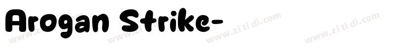 Arogan Strike字体转换